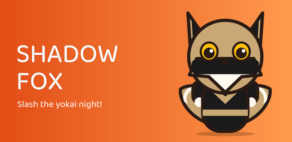 Shadow Fox — Slash the yokai night.